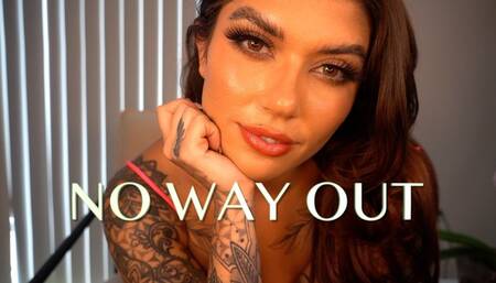 No Way Out