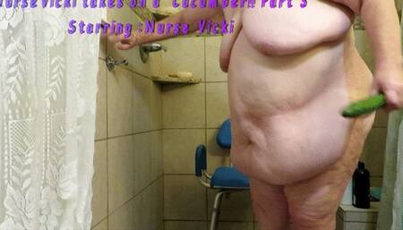 Nurse Vicki takes on a cucumber Part 3 of 3 m4v