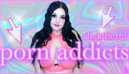 porn addicts click here!