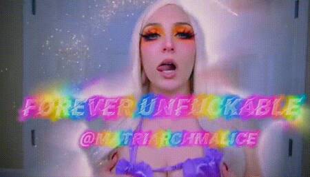 Forever Unfuckable