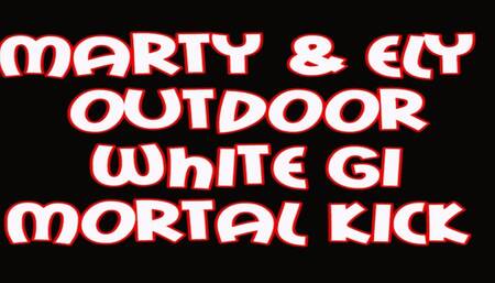 Marty & Ely outdoor white gi mortal kick