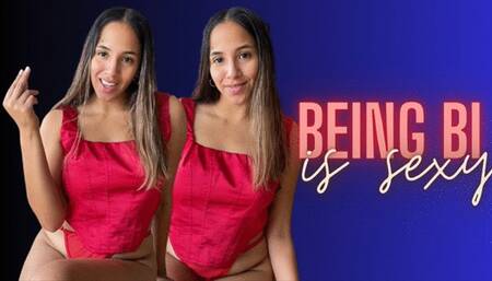 Being Bi is so sexy