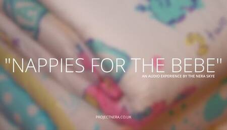 Nappies For The Bebe - Audio Experience