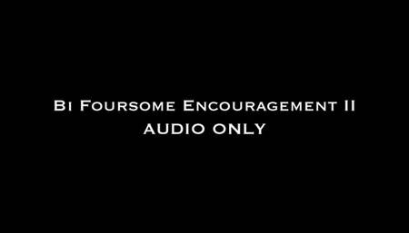 Bi Foursome Encouragement II AUDIO ONLY