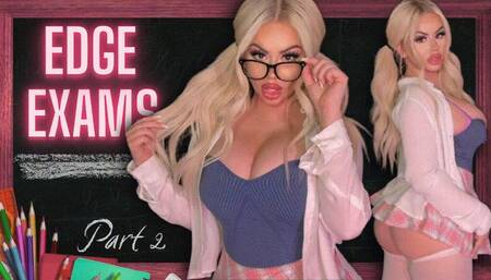 Edge Exams: Part 2 (480 WMV)