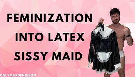 feminization - feminized into latex sissy maid