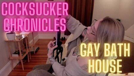 Cocksucker Chronicles: Gay Bath House