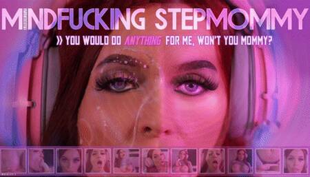 Mindfucking Step-Mommy