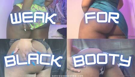 Weak for Black Booty: ebony ass worship compilation SD MP4 720p by Royal Ro