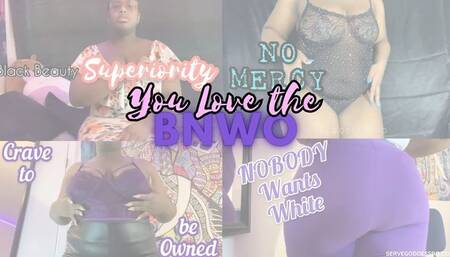 You Love the BNWO compilation SD MP4 720p by Royal Ro