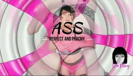 PERFECT AND PEACHY ASS Lola Minaj Trans Ass Worship Mind Fuck Gooning MP4SD