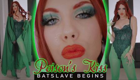 Poison's Kiss - Batslave Begins (4K)