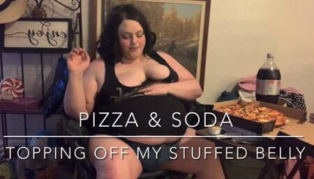 Pizza & Soda Topping off my Stuffed Belly
