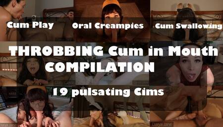 THROBBING CUM in Mouth Oral Creampie Cum Swallow CUMPILATION