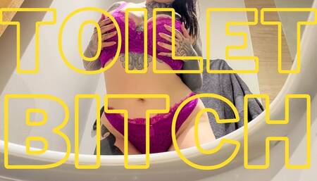 Toilet Bitch