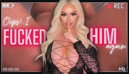 Oops!…I Fucked Him Again - Uncensored (480 WMV)