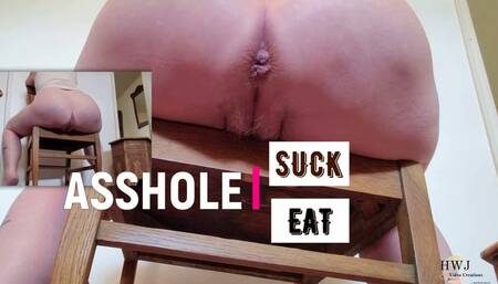 Instant Asshole! Dominating dirty talk! Suck my protruding asshole