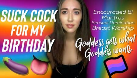 Suck Cock for My Birthday