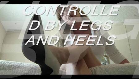 CONTROLLED BY LEGS N HEELS mov