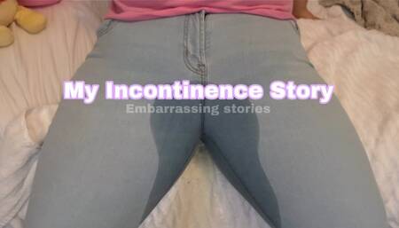 My Incontinence Story