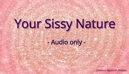 Your sissy nature – Audio only MP4