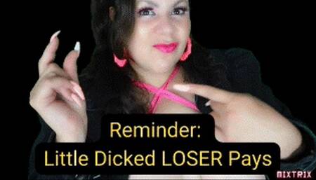Reminder: Little Dicked Loser Pays