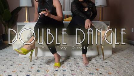 Double Dangle Ft Ivy Devine