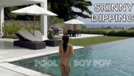Skinny Dipping - Pool Boy POV