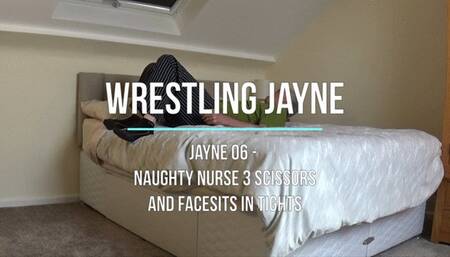 Jayne 06 - Naughty Nurse 3 Scissors and Facesits in Tights