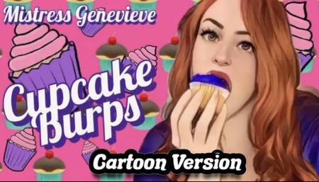 CARTOON VERSION Cupcake Burps - Food Tease Sexy Eating with Burp Fetish