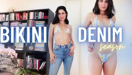 Bikini and Denim season