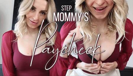 Step-Mommy's Paycheck