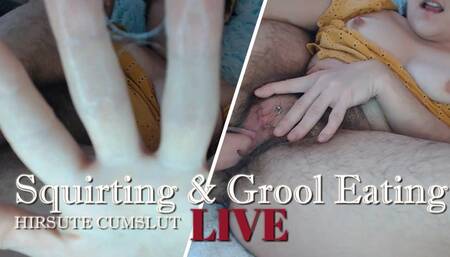 Squirting And Grool Eating