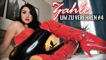 Zahle um zu verehren #4