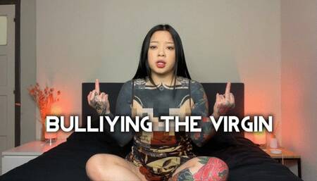 Bullying The Virgin