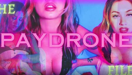 The Paydrone Files