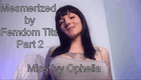 Mesmerized by Femdom Tits Part 2