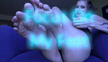 Focus on My Feet - Jerk Off Foot Fetish Challenge by Goddess Kyaa - 720p MP4