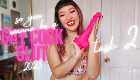 So, You Wanna Be a Gay Cock Slut 2023: Task 2