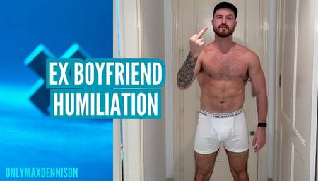 Gay Ex boyfriend humiliation