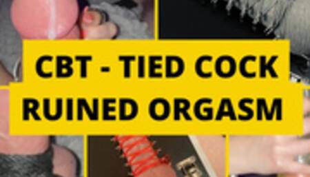 CBT - Tied Cock Ruined Orgasm