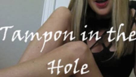 TAMPON IN THE HOLE mov