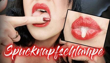 Spucknapfschlampe (kleine Version)