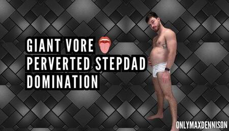 Perverted stepdad giant vore donmination