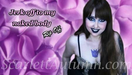 Jerk off to my naked body Rip Off - WMV SD 480p