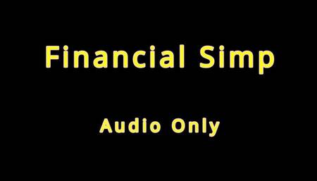Financial Simp - Audio Only MP4
