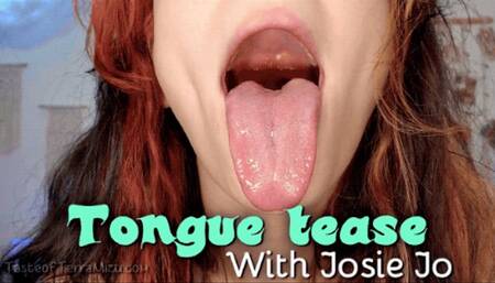 Tongue Tease - Josie Jo - HD 720 WMV