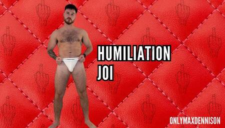 Gay joi humiliation