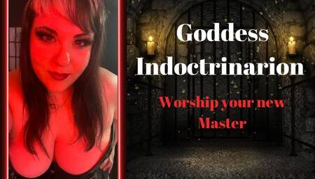 Goddess Indoctrination: Worship your New Master
