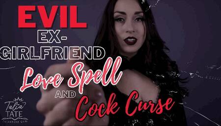 Evil Ex-Girlfriend’s Love Spell and Cock Curse